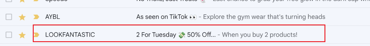 Gmail inbox with LOOKFANTASTIC subject line, 2 For Tuesday 50% off, using a number