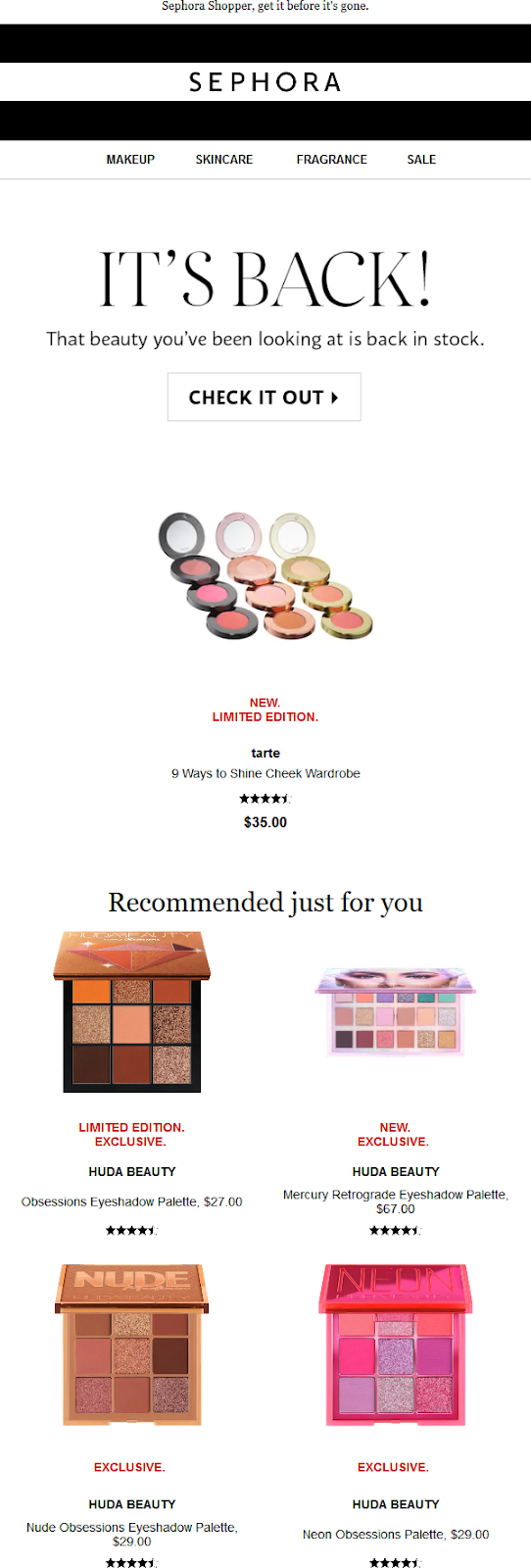 Sephora back in stock email saying Its back with makeup palette recommendations