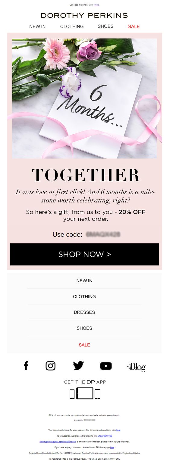 Dorothy Perkins email with a 6 months together theme and 20% off offer