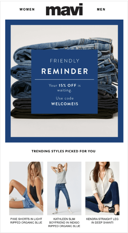 Mavi Friendly Reminder email with 15% off waiting and code WELCOME15