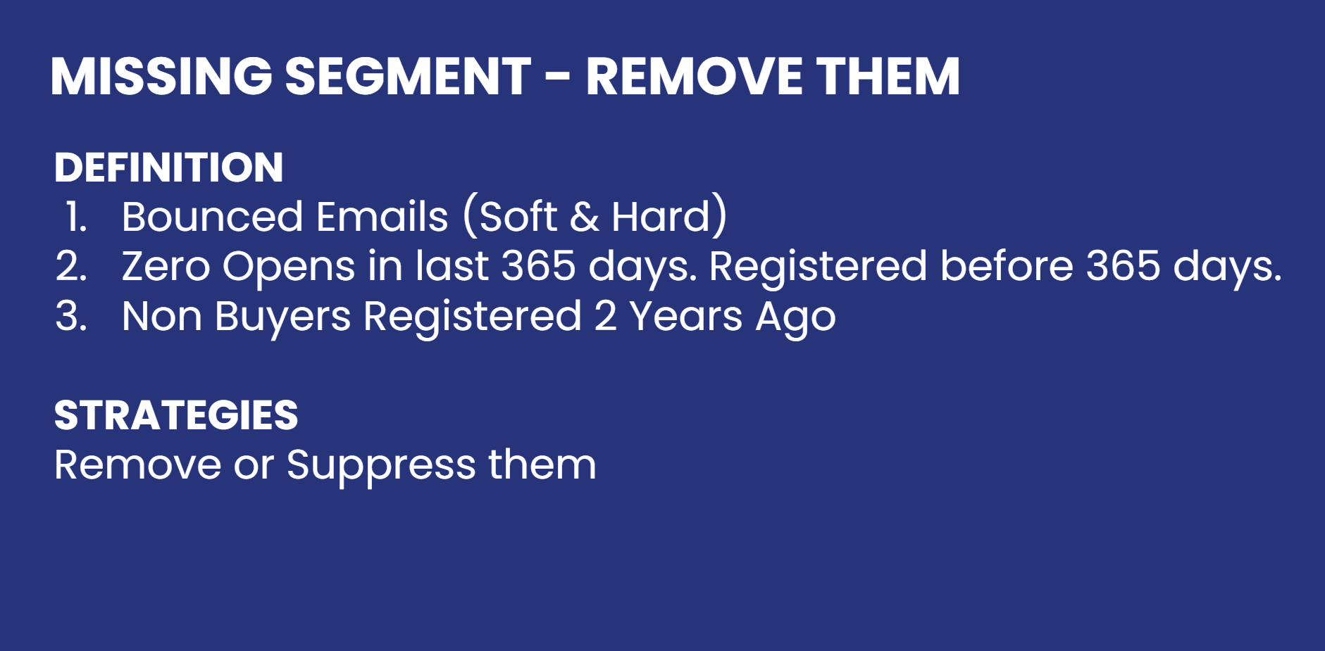 Missing segment definition: bounced emails and zero opens in 365 days, remove or suppress
