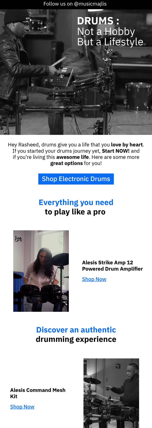 MusicMajlis electronic drums email titled not a hobby but a lifestyle