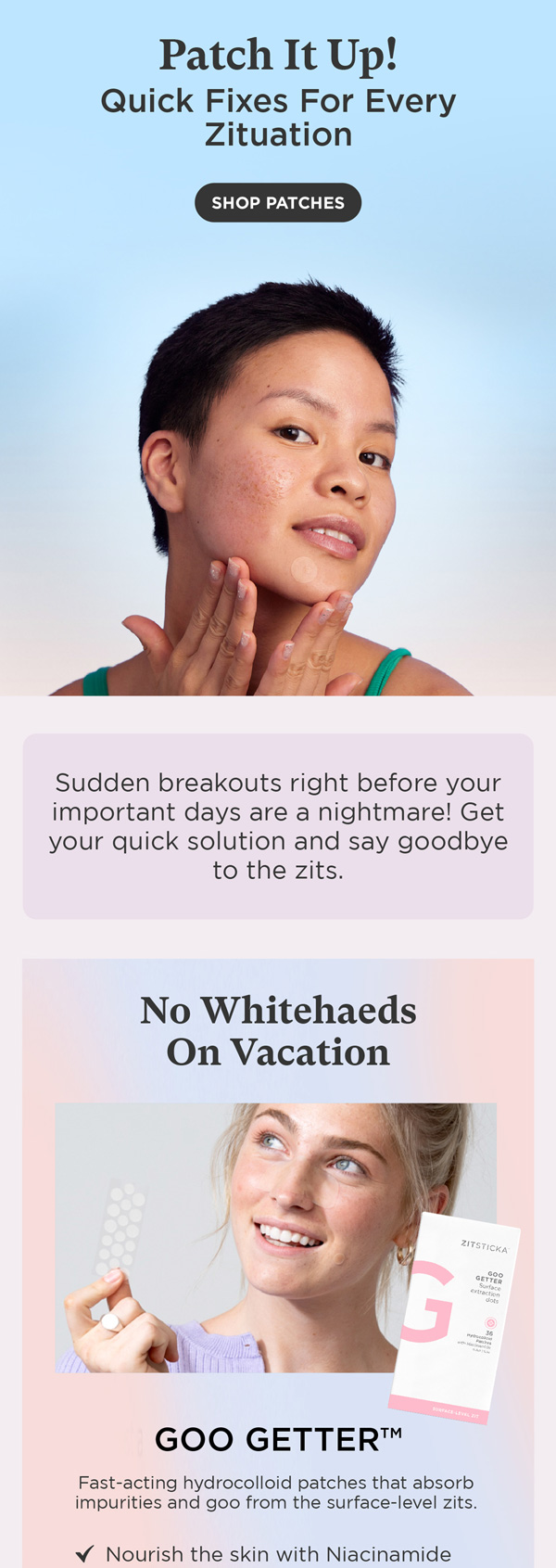ZitSticka pimple patch email for vacation