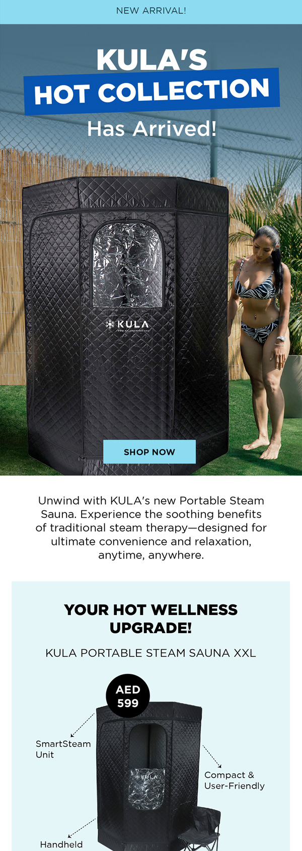 KULA new arrival email for the portable steam sauna