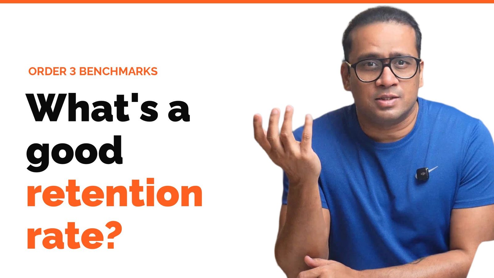 Rahi Jain asking what a good subscription retention rate is, order 3 benchmarks